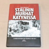 Peter Johnsson Stalinin murhat Katynissa